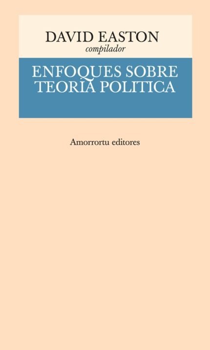 Enfoques sobre teoría política