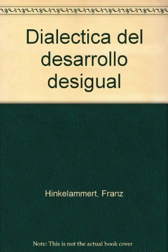 Dialéctica del desarrollo desigual