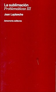 La Sublimación (Problemáticas III)