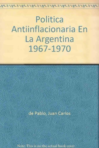 Política antiinflacionaria en la argentina, 1967-1970