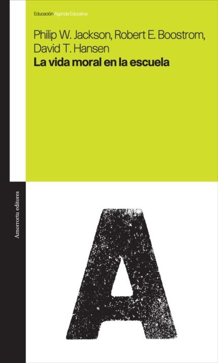 La vida moral en la escuela