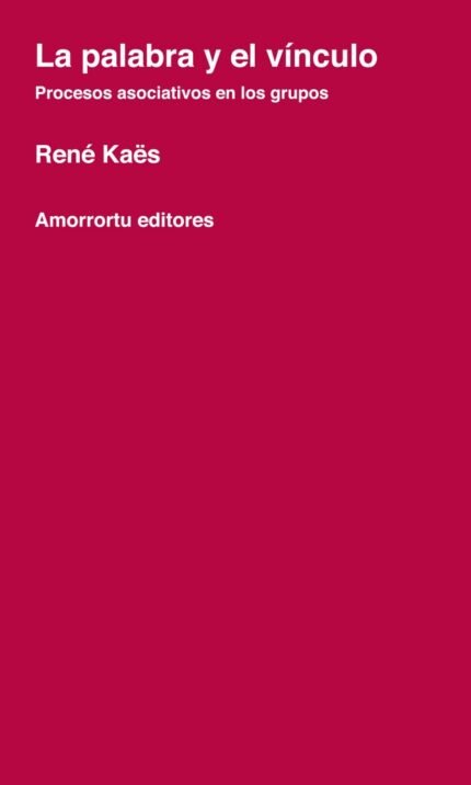 La palabra y el vínculo