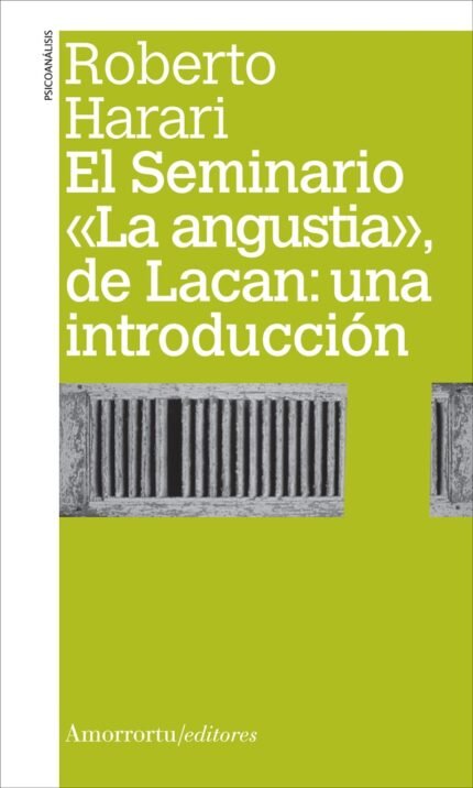 El seminario «La angustia», de Lacan: una introducción