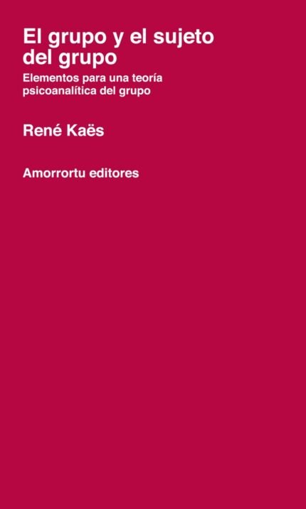 El grupo y el sujeto del grupo