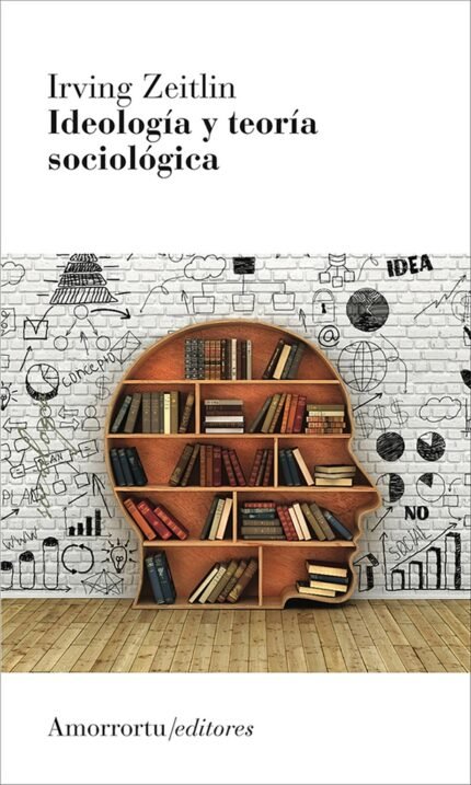 Ideología y teoría sociológica