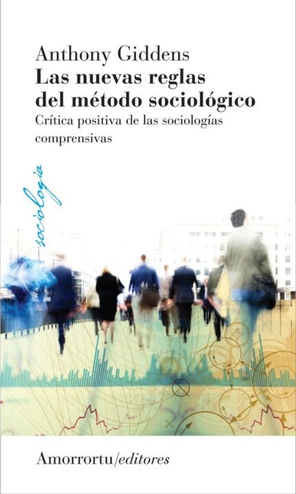 Las nuevas reglas del método sociológico
