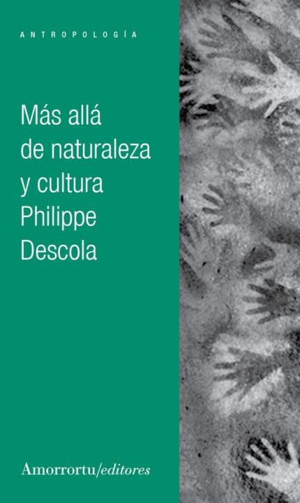 Más allá de naturaleza y cultura