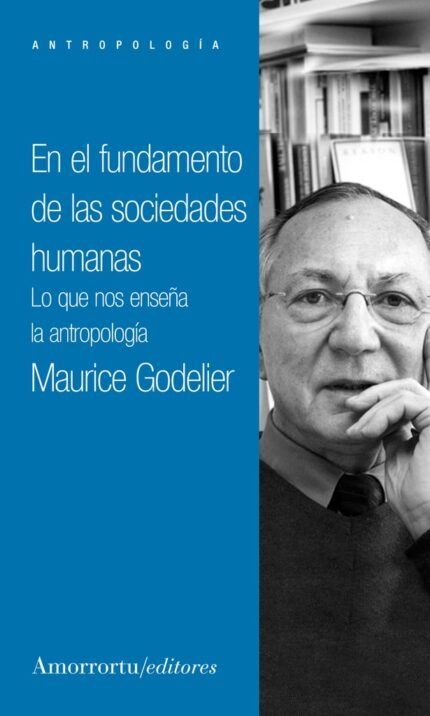 En el fundamento de las sociedades humanas