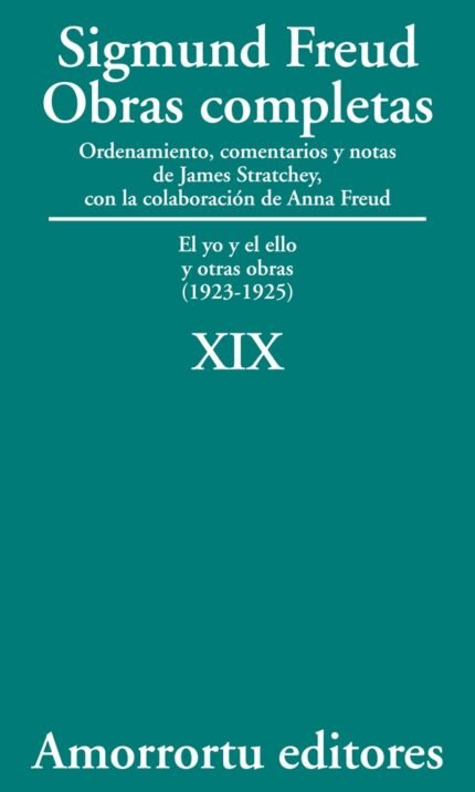 Sigmund Freud Obras completas - Tomo 19
