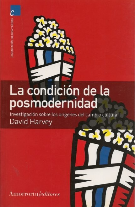 La condición de la posmodernidad
