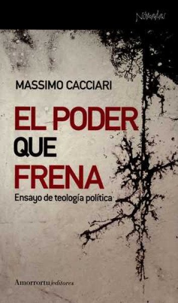 El poder que frena