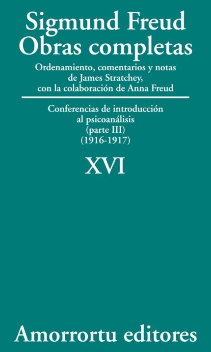 Sigmund Freud Obras completas - Tomo 16