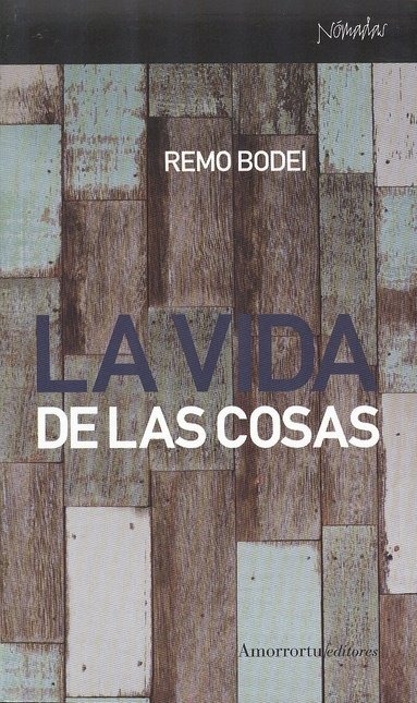 La vida de las cosas