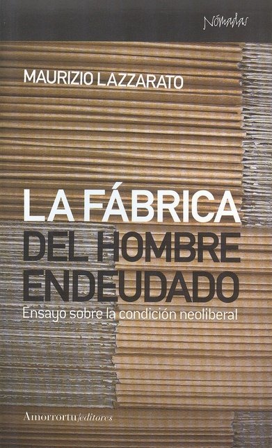 La fábrica del hombre endeudado