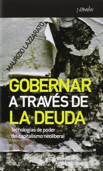 Gobernar a través de la deuda