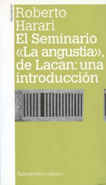 El seminario «La angustia», de Lacan: una introducción