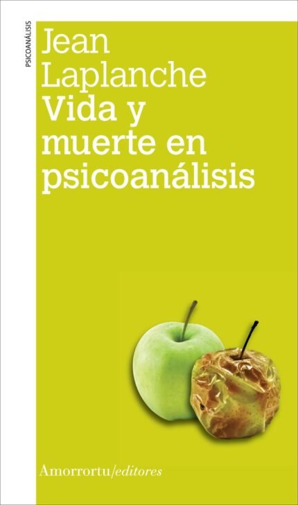 Vida y muerte en psicoanálisis