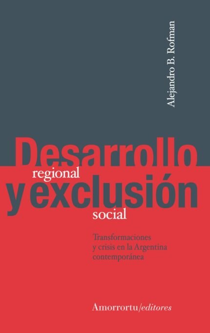Desarrollo regional y exclusión social