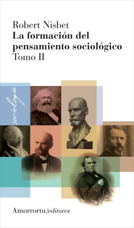 La formación del pensamiento sociológico - Tomo 2