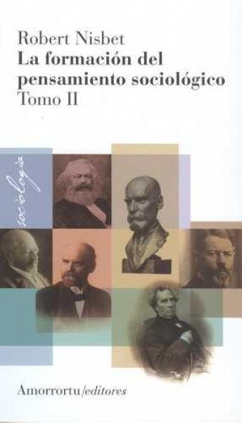 La formación del pensamiento sociológico - Tomo 2