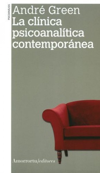 La clínica psicoanalítica contemporánea