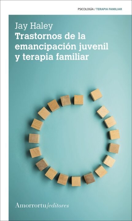 Trastornos de la emancipación juvenil y terapia familiar