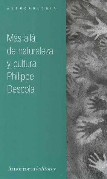 Más allá de naturaleza y cultura