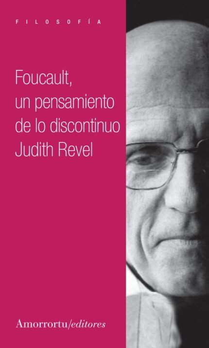 Foucault: un pensamiento de lo discontinuo