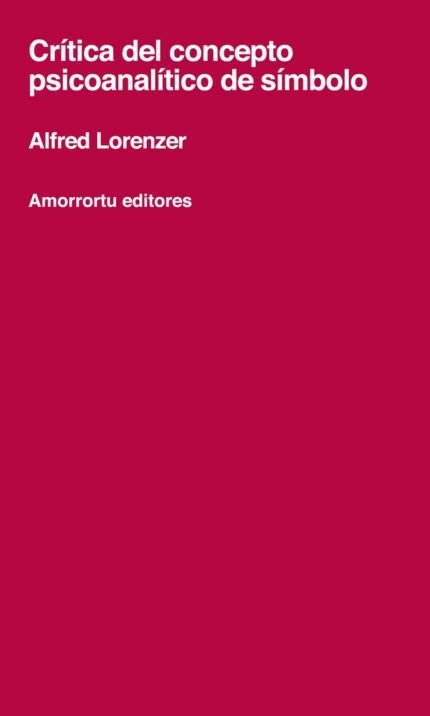 Crítica del concepto psicoanalítico de símbolo