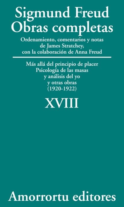 Sigmund Freud Obras completas - Tomo 18