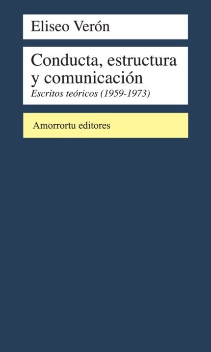Conducta, estructura y comunicación