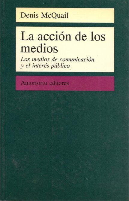 La acción de los medios