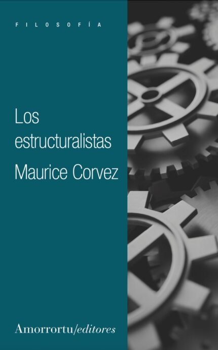 Los estructuralistas