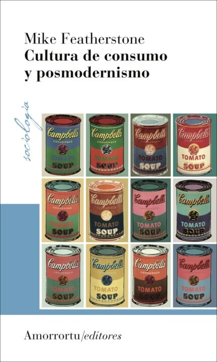 Cultura de consumo y posmodernismo