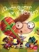 Quien quiere jugar al tenis?